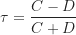 \[ \tau=\frac {C-D}{C+D} \]