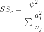 \[ SS_c = \frac {\psi^2}{\sum \dfrac {a_j^2}{n_j}} \]