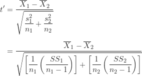 \begin{align*}t' &= \frac {\overline X_1-\overline X_2}{\sqrt {\dfrac {s_1^2}{n_1}+\dfrac {s_2^2}{n_2}}} \\[5pt]&= \frac {\overline X_1-\overline X_2}{\sqrt {\left [ \dfrac {1}{n_1} \left ( \dfrac {SS_1}{n_1-1} \right ) \right ]+\left [ \dfrac {1}{n_2} \left ( \dfrac {SS_2}{n_2-1} \right ) \right ]}}\end{align*}