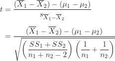 \begin{align*}t &= \frac {(\overline X_1-\overline X_2)-(\mu_1-\mu_2)}{s_{\overline X_1-\overline X_2}} \\[5pt]&= \frac {(\overline X_1-\overline X_2)-(\mu_1-\mu_2)}{\sqrt {\left ( \dfrac {SS_1+SS_2}{n_1+n_2-2} \right ) \left ( \dfrac {1}{n_1}+\dfrac {1}{n_2} \right )}}\end{align*}
